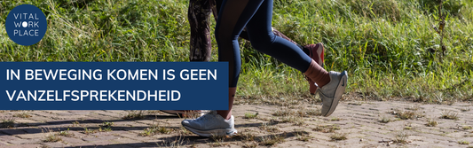 Waarom medewerkers niet vanzelf in beweging komen